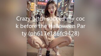 Crazy bitch sucked my cock before the Halloween Party (ph617e186fc9428)