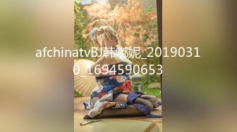 afchinatvBJ韩嘟妮_20190310_1694590653